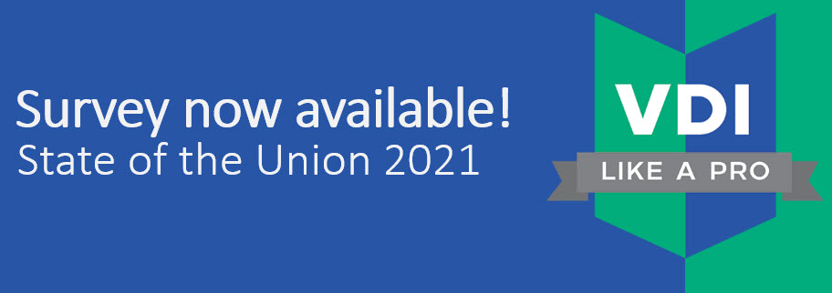 Help us, please fill in the VDILIKEAPRO state of the union survey of 2021 TODAY! Click here.