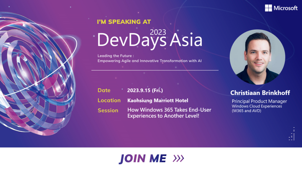 DevDays Asia 2023 – How Windows 365 Takes End-User Experiences to Another Level!