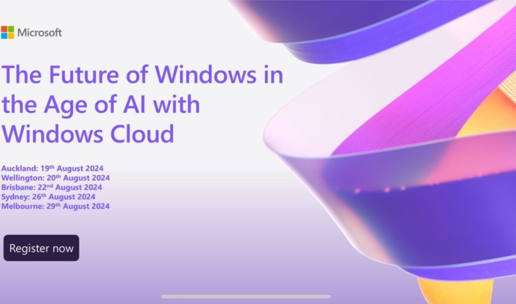 Meet me in Australia and New Zealand | The Future of Windows in the age of AI with Windows Cloud