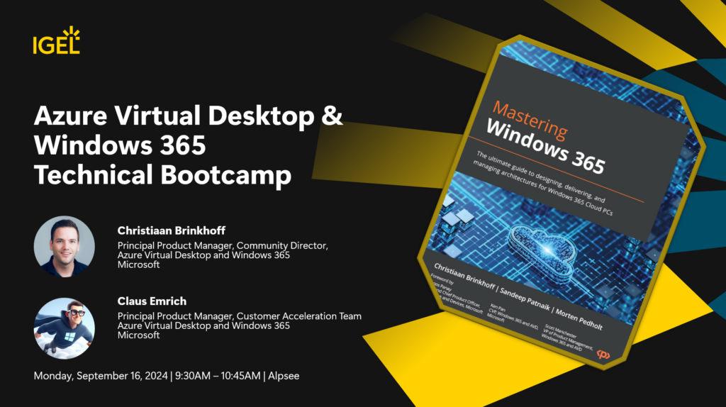 IGEL Disrupt 2024 Bootcamp in Munich w/ Claus Emrich | Windows 365 and Azure Virtual Desktop